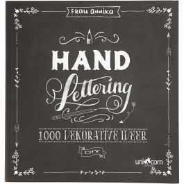 Inspirationsbok till *Hand Lettering*, stl. 22x23 cm, tjocklek 2 cm, Antal sidor 143, 1 st. [HOB-19290]